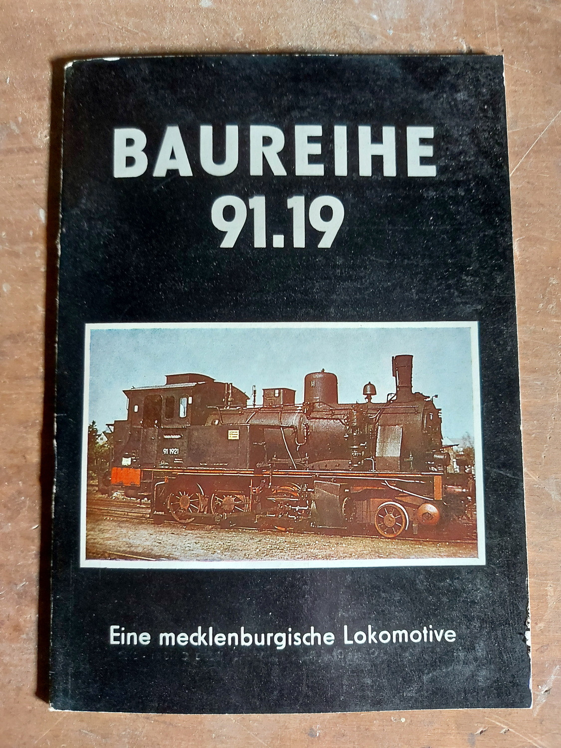 Baureihe 91.19 - Eine mecklenburgische Lokomotive