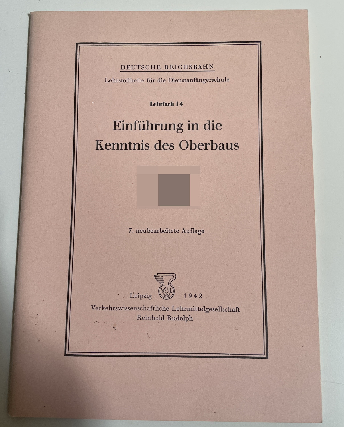 Einführung in die Kenntnis des Oberbaus, Lehrfach 14, Deutsche Reichsbahn, 1942
