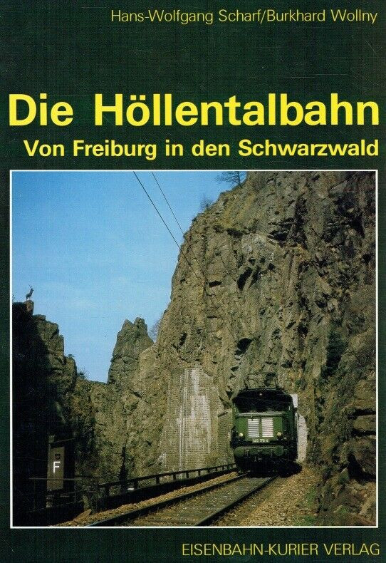 Die Höllentalbahn - Von Freiburg in den Schwarzwald
