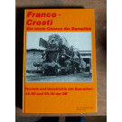 Franco Crosti - Die letzte Chance der Dampflok, Technik und Geschichte der BR 42.90 u. 50.40 der DB