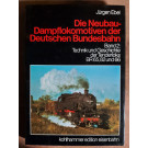 Die Neubau-Dampflokomotiven der Deutschen Bundesbahn, Band 2: Technik und Geschichte der Tenderloks BR 65, 82 und 66