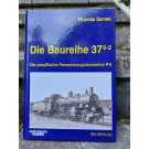 Die Baureihe 37 0-2: Die preußische Personenzuglokomotive P6