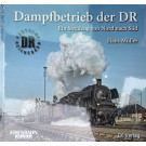 Dampfbetrieb der DR, Band 2: Schmalspurbahnen von Hans Müller