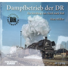 Dampfbetrieb der DR, Band 2: Schmalspurbahnen von Hans Müller