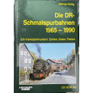 Die DR-Schmalspurbahnen 1965-1990 von Wilfried Rettig, EK-Verlag