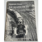 Die Baureihe 01, 1972 von Hansjürgen Wenzel