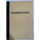 Wagenkunde, Heft 170, Eisenbahn Lehrbücherei der Deutschen Bundesbahn, 1.Auflage 1954