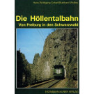 Die Höllentalbahn - Von Freiburg in den Schwarzwald